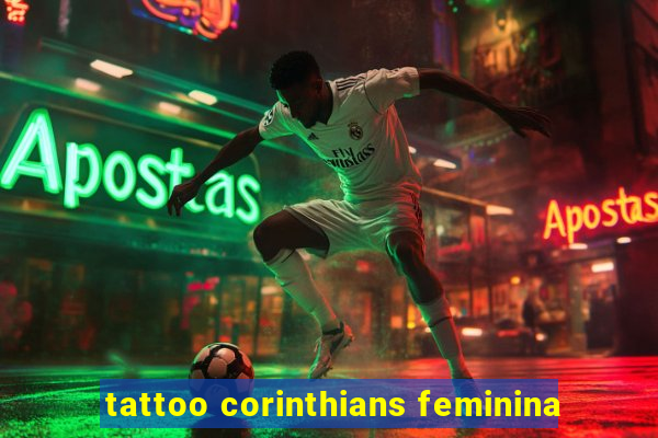 tattoo corinthians feminina